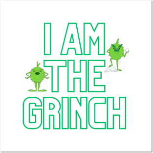 I Am The Grinch Christmas Design Posters and Art